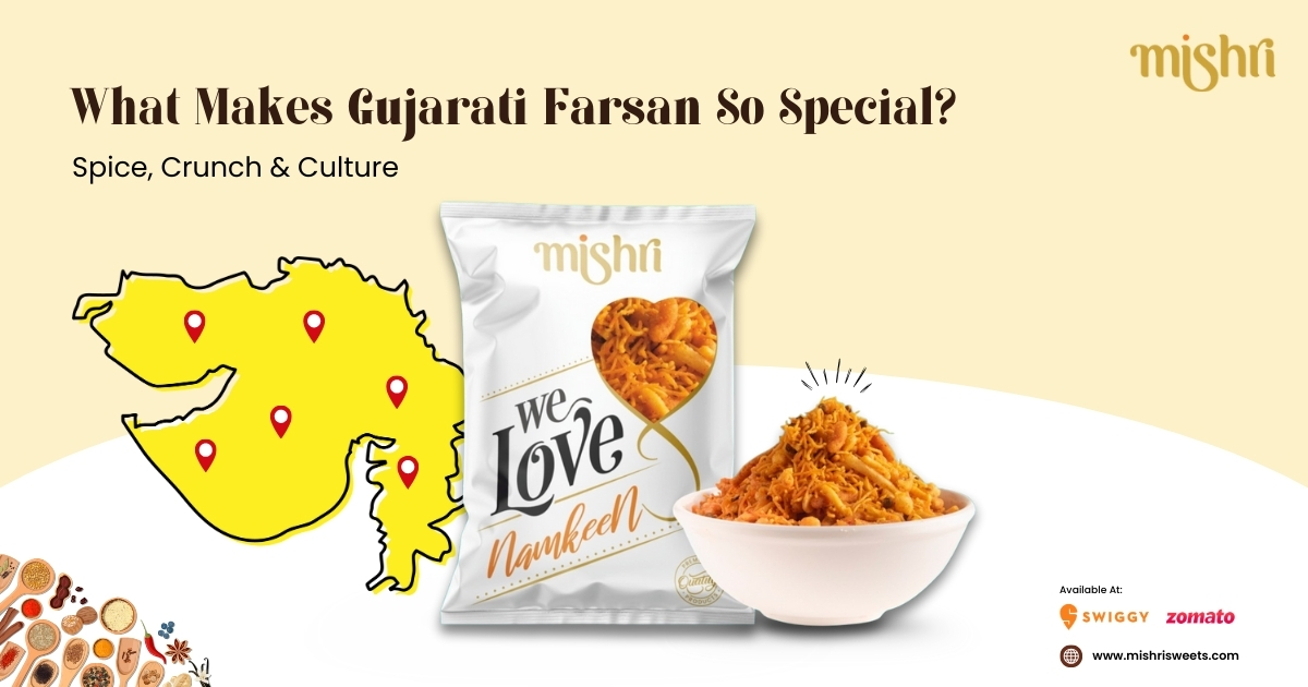 Spice, Crunch & Culture: What Makes Gujarati Farsan So Special?